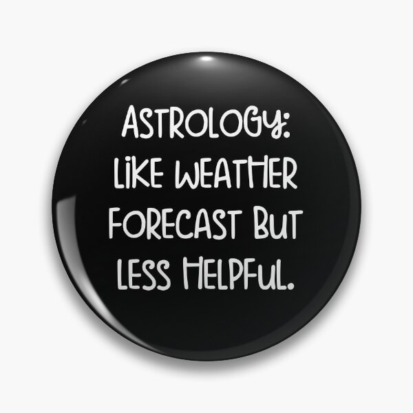 Item preview, astrology like weather forecast but less helpful designed and sold by pugshowsfashion.