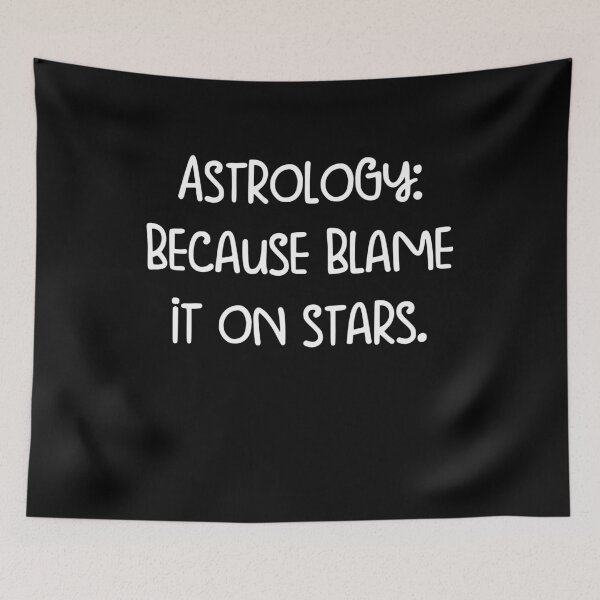Item preview, Astrology_ because blame it on stars. designed and sold by pugshowsfashion.
