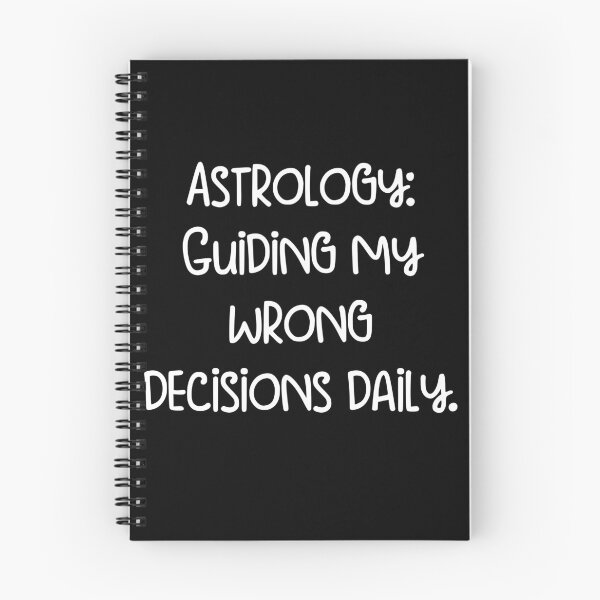 Item preview, Astrology_ Guiding my wrong decisions daily. designed and sold by pugshowsfashion.