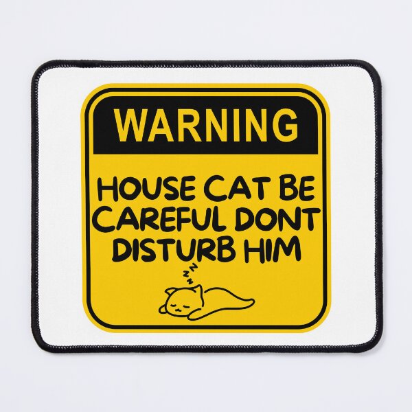 Item preview, House cat be careful dont disturb him STICKERS designed and sold by mando24895.