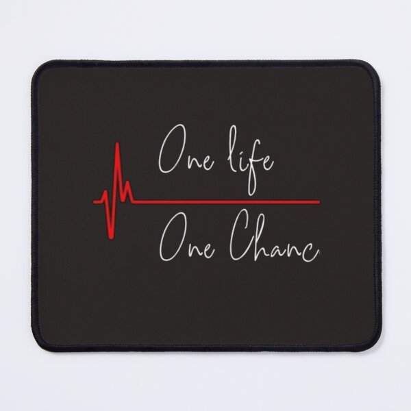 Item preview, One life one chanc designed and sold by shop memo.