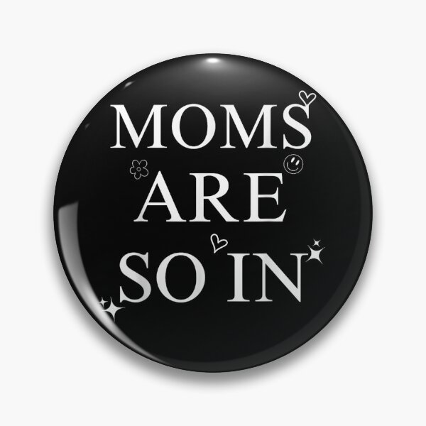 Item preview, Moms Are So In Trendy Mother's Day designed and sold by studiopekepeke.