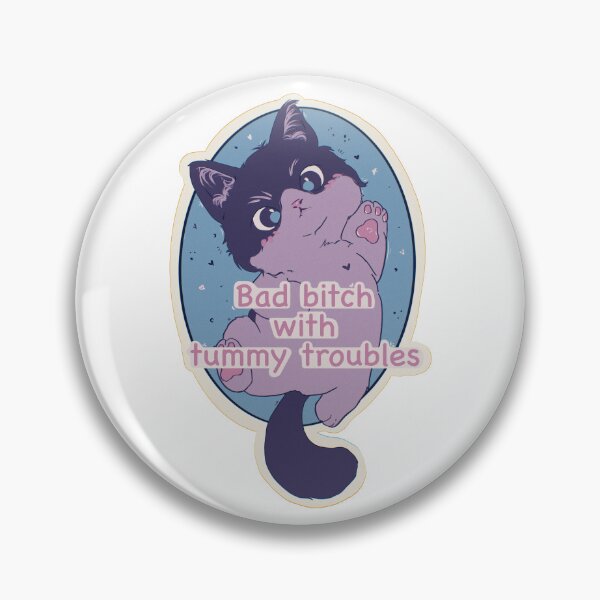 Item preview, Bad Bitch with tummy troubles designed and sold by Enami.