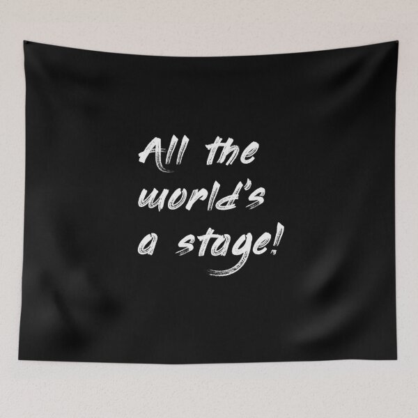 Item preview, All the World's a stage. designed and sold by DavidMay.