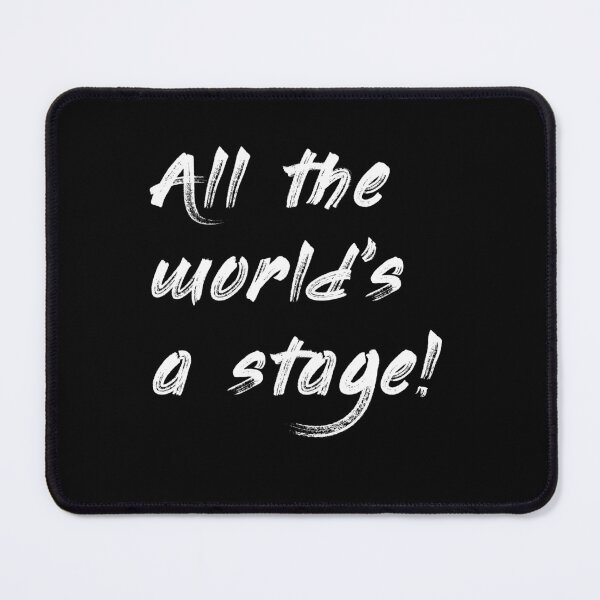 Item preview, All the World's a stage. designed and sold by DavidMay.