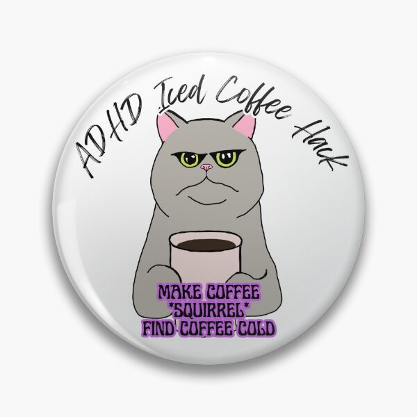 Item preview, ADHD Iced Coffee Cat designed and sold by Kristi Brooks.