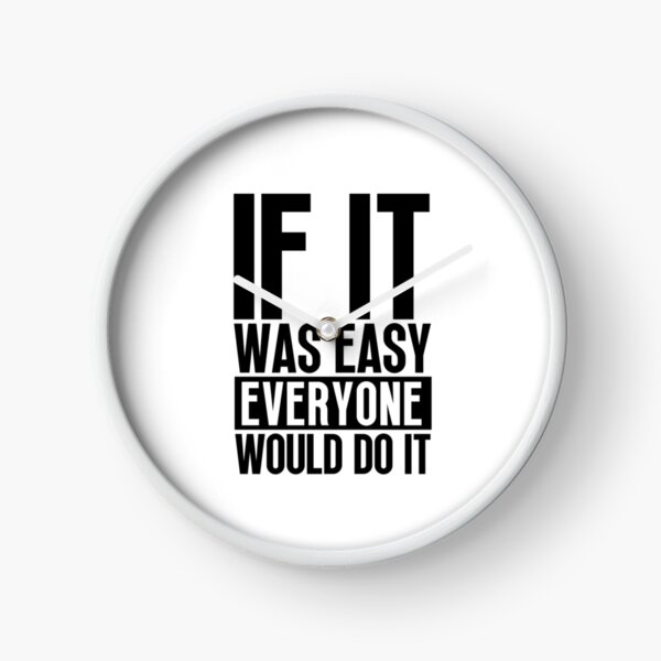 Item preview, Everyone do it - If it was easy everyone would do it designed and sold by SamStoreo X.