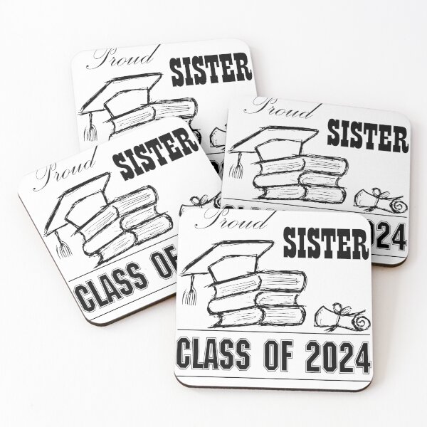 Item preview, Proud sister, Class of 2024 designed and sold by KanyaluckArtist.