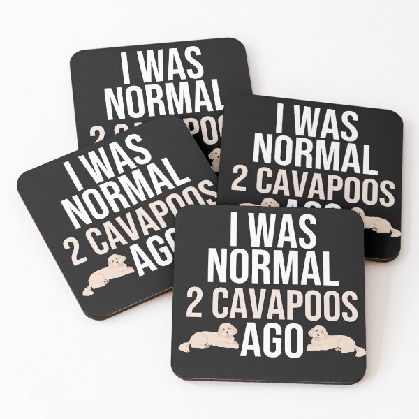 Item preview, I Was Normal 2 Cavapoos Ago designed and sold by TheAnimalZ00.