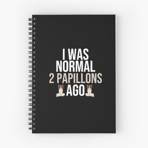 Item preview, I Was Normal 2 Papillons Ago designed and sold by TheAnimalZ00.