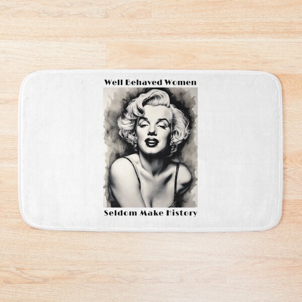 Item preview, Well Behaved Women Seldom Make History designed and sold by ArtShare.
