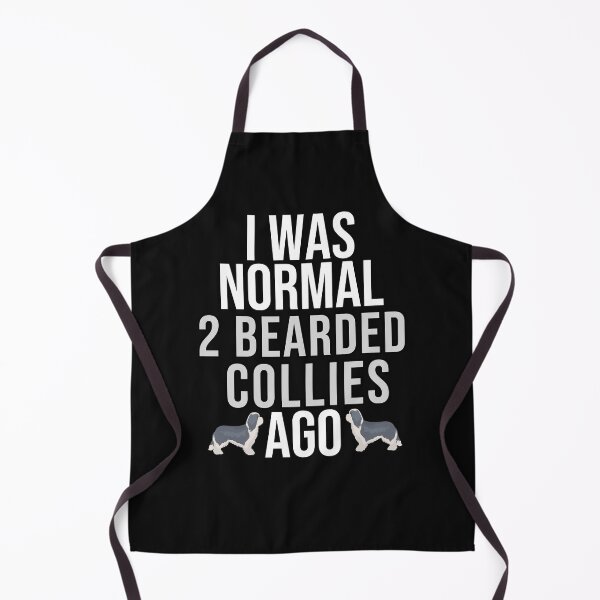 Item preview, I Was Normal 2 Bearded Collies Ago designed and sold by TheAnimalZ00.