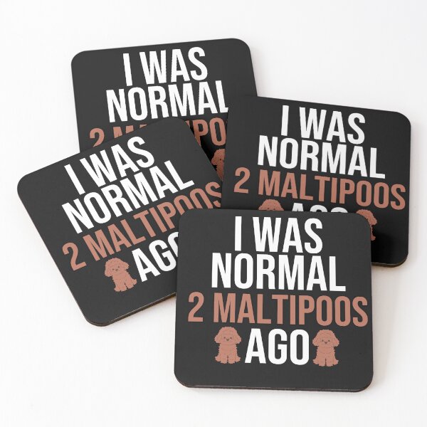 Item preview, I Was Normal 2 Maltipoos Ago designed and sold by TheAnimalZ00.
