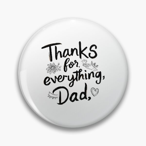 Item preview, Thanks for Everything, Dad - Heartfelt Father's Day Typography Art designed and sold by HahaHandlesHub.