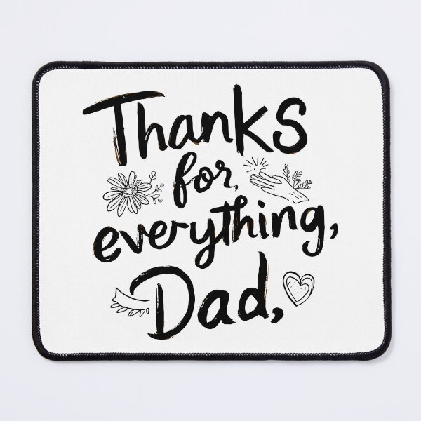 Item preview, Thanks for Everything, Dad - Heartfelt Father's Day Typography Art designed and sold by HahaHandlesHub.