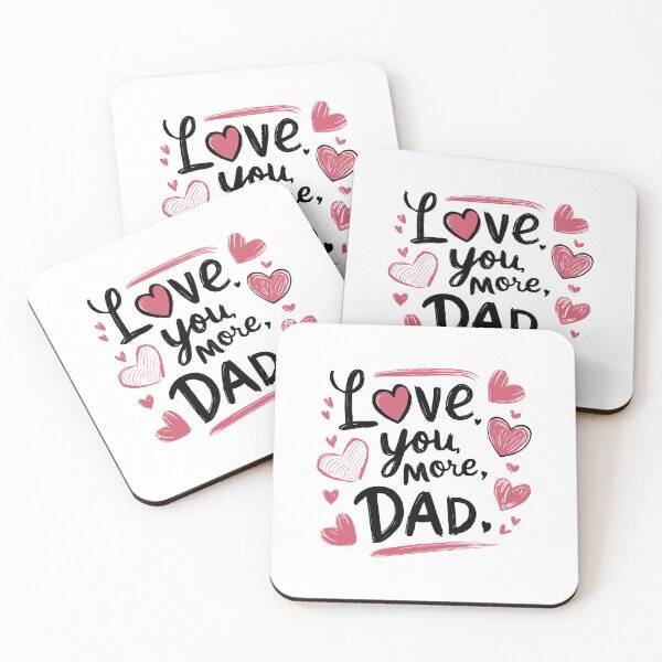 Item preview, Love You More, Dad - Heartwarming Father's Day Typography Art designed and sold by HahaHandlesHub.