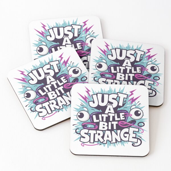 Item preview, Just A Little Bit Strange designed and sold by JPees.