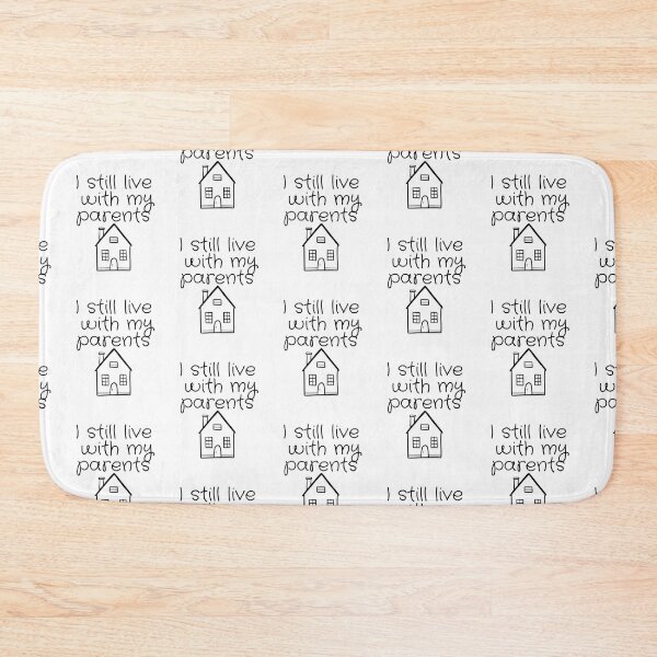 Item preview, I Still Live With My Parents designed and sold by belladesign7.