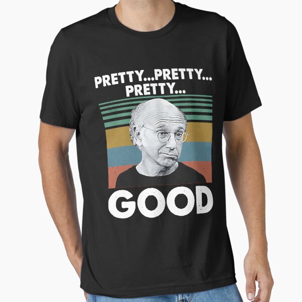 Item preview, Lover Gifts Sitcom Larry David Curb Your Enthusiasm Pretty Pretty Pretty Good Vintage Retro designed and sold by KathlenHlvorson.