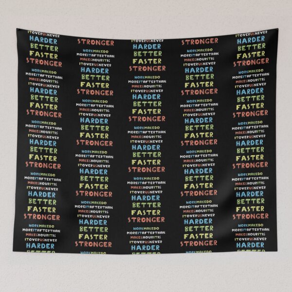 Item preview, Harder Better Faster Stronger designed and sold by Fanverse Merchandise.