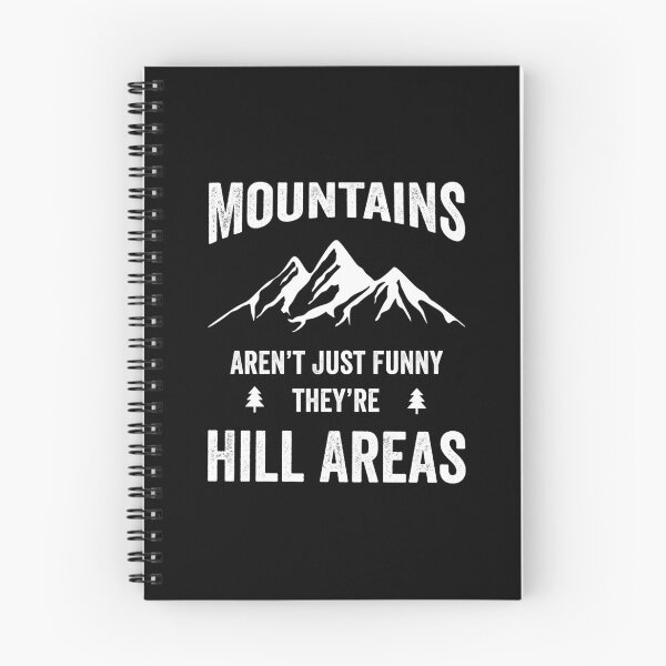 Item preview, Mountains Aren’t Just Funny They’re Hill Areas designed and sold by RareBunny.