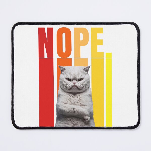 Item preview, Nope Cat designed and sold by Tajdi.