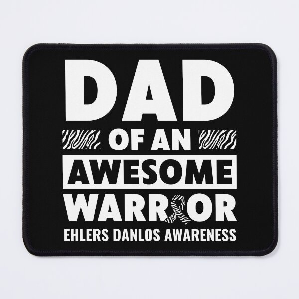 Item preview, Ehlers Danlos Awareness Dad of a Warrior EDS designed and sold by BlueBerry-Pengu.