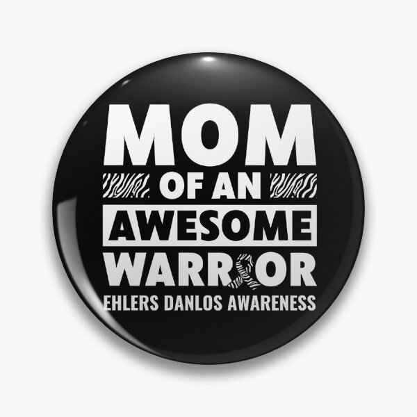 Item preview, Ehlers Danlos Awareness Mom of a Warrior EDS designed and sold by BlueBerry-Pengu.