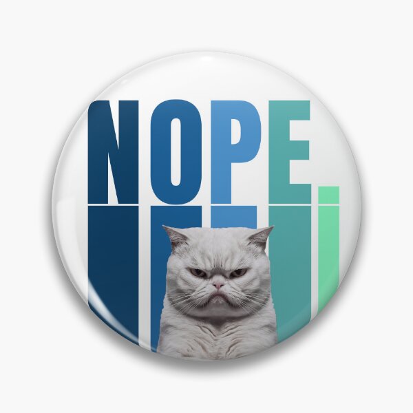 Item preview, Nope Cat designed and sold by Tajdi.