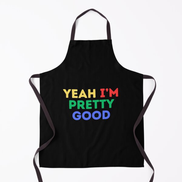 Item preview, Yeah I'm Pretty Good (Mood Colors) designed and sold by MoodThreads.