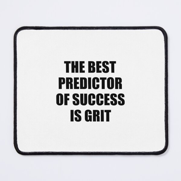 Item preview, The best predictor of success is grit  - short motivational phrases designed and sold by Inspirationmotivation.