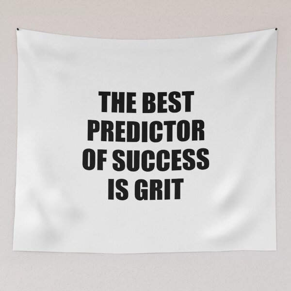 Item preview, The best predictor of success is grit  - short motivational phrases designed and sold by Inspirationmotivation.
