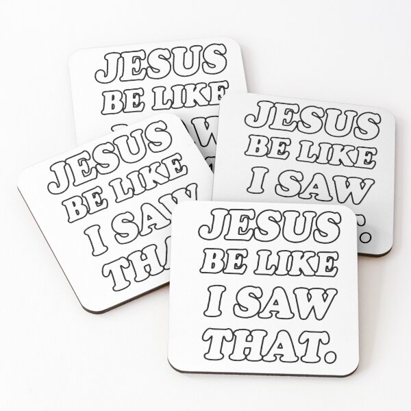 Item preview, JESUS BE LIKE "I SAW THAT." designed and sold by Hustl3AsUsu4l.