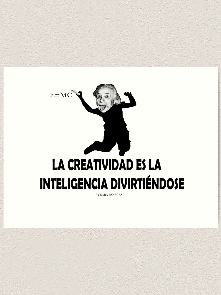 Vista alternativa de Lámina artística EINSTEIN: LA CREATIVIDAD ES LA INTELIGENCIA DIVIRTIENDOSE