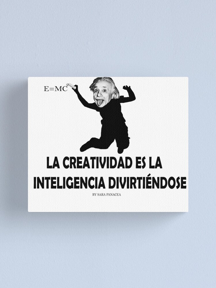 Vista alternativa de Lienzo EINSTEIN: LA CREATIVIDAD ES LA INTELIGENCIA DIVIRTIENDOSE