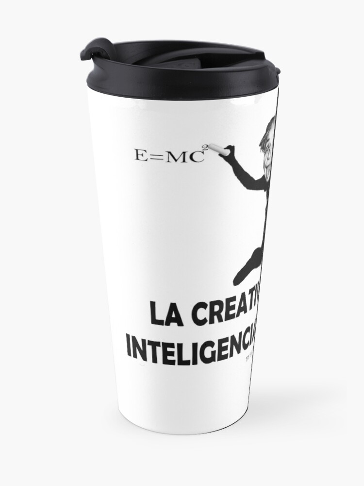Vista alternativa de Taza de viaje EINSTEIN: LA CREATIVIDAD ES LA INTELIGENCIA DIVIRTIENDOSE