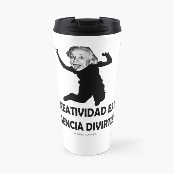 EINSTEIN: LA CREATIVIDAD ES LA INTELIGENCIA DIVIRTIENDOSE Taza de viaje