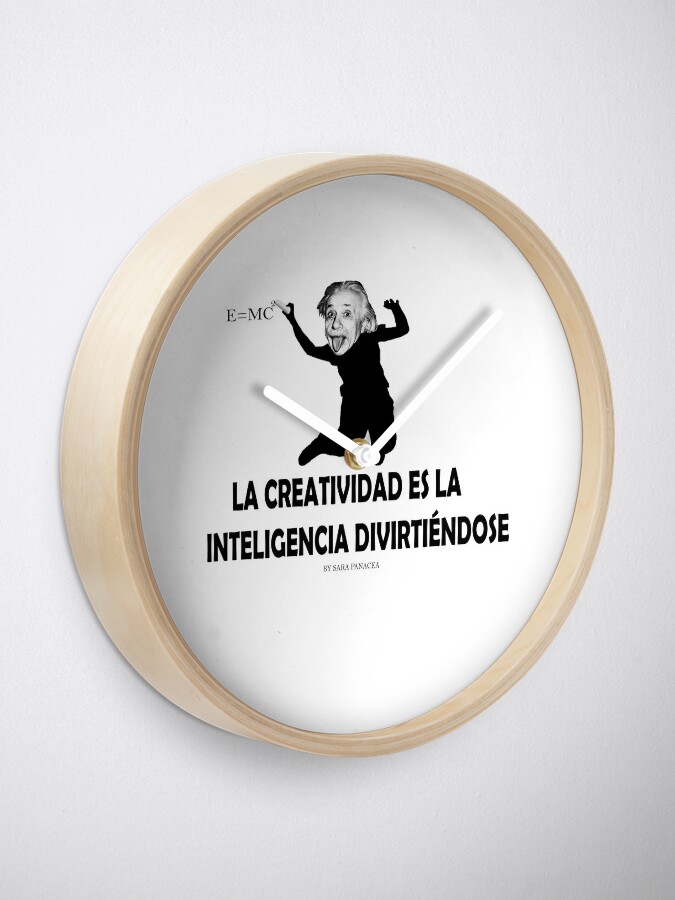 Vista alternativa de Reloj EINSTEIN: LA CREATIVIDAD ES LA INTELIGENCIA DIVIRTIENDOSE