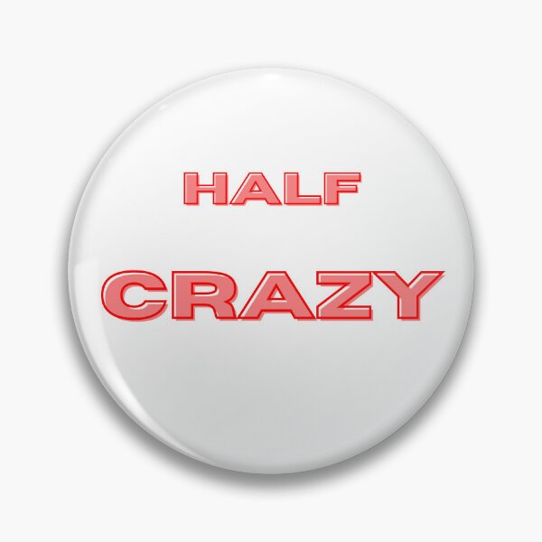 Item preview, Half Crazy designed and sold by CanterburyLane.