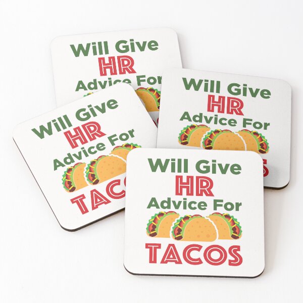 Item preview, Will Give HR Advice for Tacos Cinco de Mayo designed and sold by jaygo.