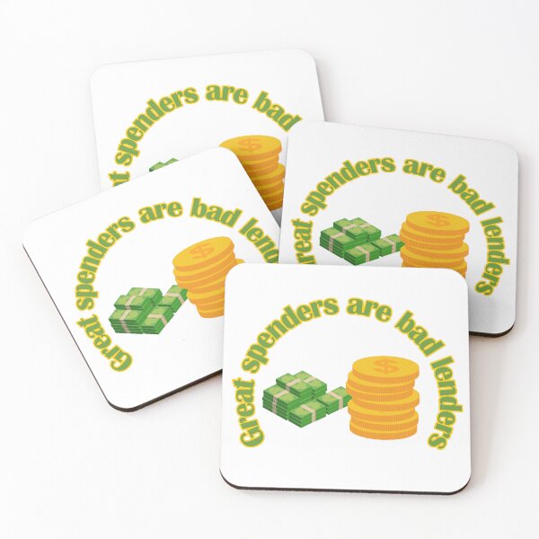 Item preview, Great spenders are bad lenders designed and sold by FelixMorua.
