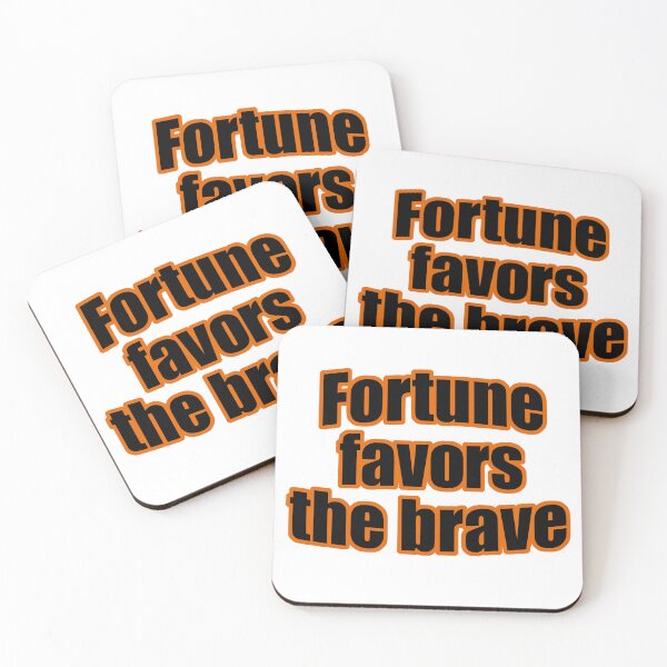 Item preview, Fortune favors the brave designed and sold by FelixMorua.