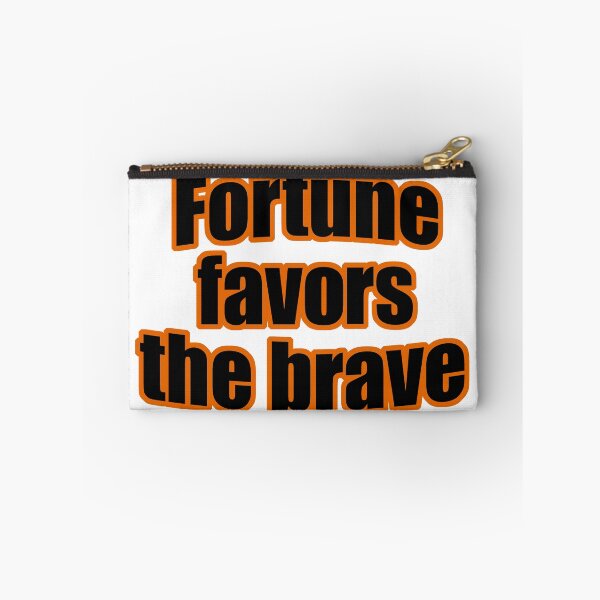 Item preview, Fortune favors the brave designed and sold by FelixMorua.