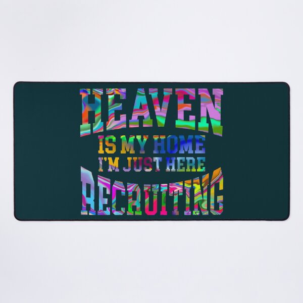 Item preview, Heaven Is My Home Im Just Here Recruiting Funny Christian designed and sold by box-artshop.