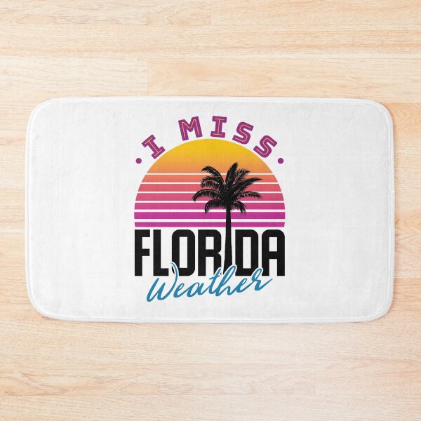 Item preview, I Miss Florida Weather designed and sold by jaygo.