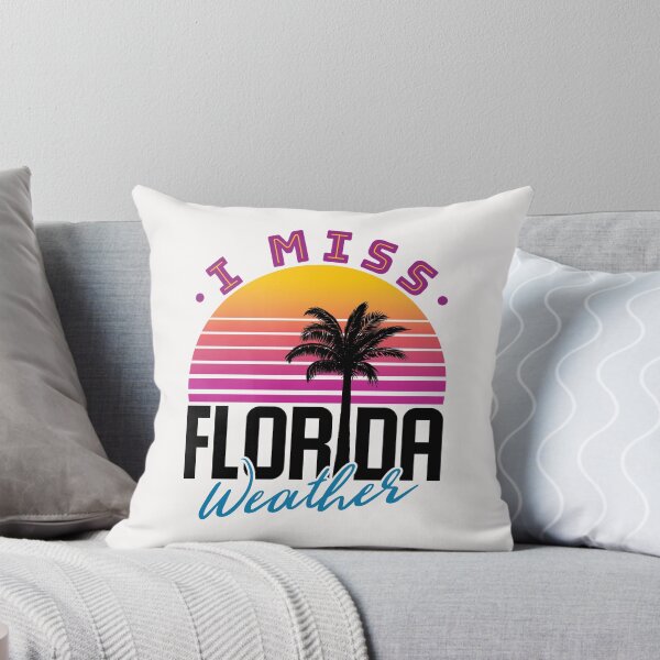 Item preview, I Miss Florida Weather designed and sold by jaygo.