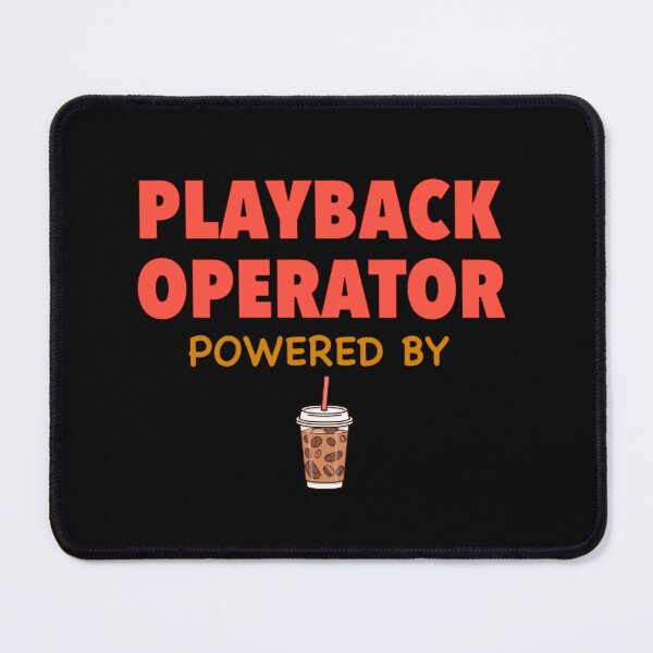 Item preview, Playback Operator Powered By Coffee designed and sold by artzaka.