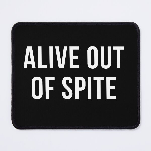Item preview, Alive Out Of Spite- Mental Health, BPD Awareness designed and sold by artzaka.