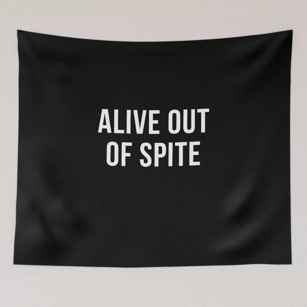 Item preview, Alive Out Of Spite- Mental Health, BPD Awareness designed and sold by artzaka.
