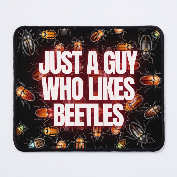 Item preview, Just a Guy Who Likes Beetles designed and sold by SleepingFoxy.